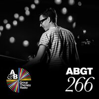 Group Therapy (Messages Pt. 7) [ABGT266] - Above & Beyond