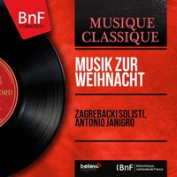 12 Concerti grossi con una pastorale, Op. 8, Concerto No. 6 in G Minor "In forma di pastorale per il santissimo Natale": II. Largo - Antonio Janigro & Zagrebački Solisti & Anton Heiller