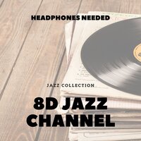 Love Is Here to Stay (8D Audio) - 8D Jazz Channel