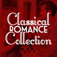 Classical Romance Collection