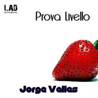 Prova Livello - Jorge Valles