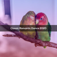 CLASSIC ROMANTIC DANCE 2020