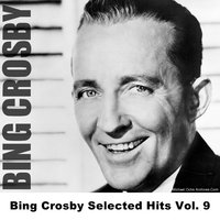 The Eagle and Me - Original - Bing Crosby