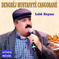 Hawer Miro - Dengbêj Mustafa'yê Cangoranê