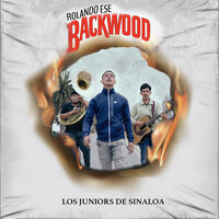Rolando Ese Backwood - Los Juniors De Sinaloa