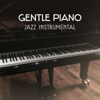 Passion for Listening to the Jazz - Sentimental Piano Jazz Club