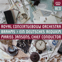 Brahms: Ein deutsches Requiem, Op. 45: III. "Herr, lehre doch mich" - Royal Concertgebouw Orchestra & Gerald Finley & Иоганнес Брамс