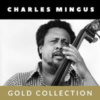 Memories of You - Charles Mingus