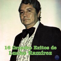 16 Grandes Exitos de Lucho Ramírez