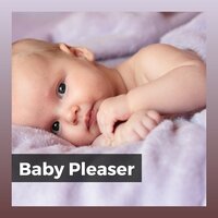 Baby Pleaser