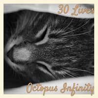 30 Lives - Octopus Infinity