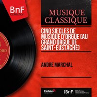 Toccata per l'elevazione - André Marchal