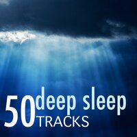 Soothe Your Mind, Body and Soul - Deep Sleep