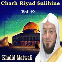 Charh Riyad Salihine, Pt.5 - Khalid Matwali