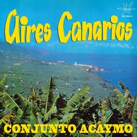Tanganillo, Santo Domingo y Tajaraste - Conjunto Acaymo