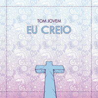 Eu Verei - Tom Jovem & Vitrine UNASP
