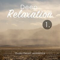 Dusky Desert Ambience, Pt. 7 - Craig Hewitt