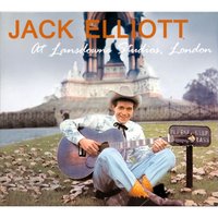 Git Along Little Dogies - Jack Elliott
