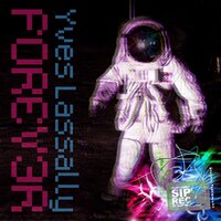 FOREV3R - Yves Lassally