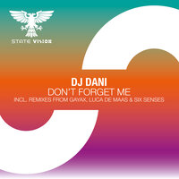 Don't Forget Me - DJ Dani