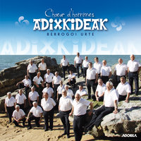 Blessed quietness - Adixkideak