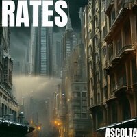 Ascolta - Rates