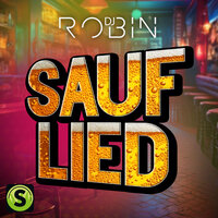 Sauflied - Dj Robin