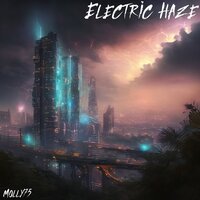 Electric Haze