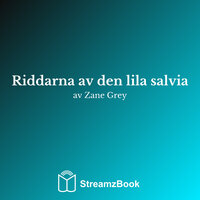 Kapitel 14 - Västvind - 5 - Zane Grey & StreamzBook Svenska & StreamzBook Äventyr Svenska