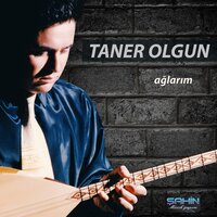 Ağlarım - Taner Olgun