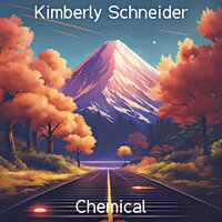 Chemical - Kimberly Schneider