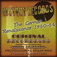 History Records - German Edition - The Renaissance 1950-54
