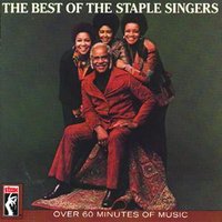 The Best Of The Staple Singers