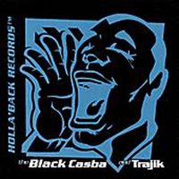 Q&A (acapella) - The Black Casba and Trajik