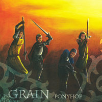 Shine on you - Grain