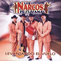Nadie Muere Por Nadie - Los Narcos De Tijuana