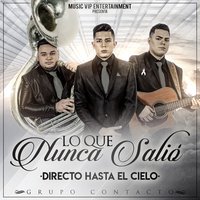 Lo Que Nunca Salió