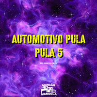 Automotivo Pula Pula 5 - DJ DJC Original & DJ Pablo RB
