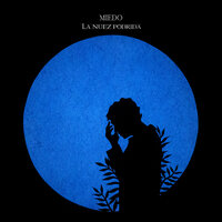 Miedo - La nuez podrida