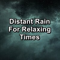 Summer Rain For a Peaceful Night For Good Rest - Just Relax Music Universe & Baby Relax Channel & Relax Music Therapy