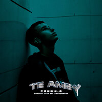 Te Ame - WORDMAFIA & pedro.g & Gian El Astronauta