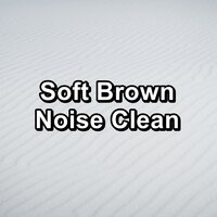 Soft White Noise For Concentrating To Repeat for 10 Hours - White Noise Sounds & Pink Noise Sounds & Brown Noise Sounds