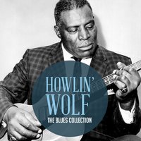 You Can't Be Beat - Howlin' Wolf
