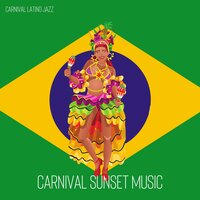 Latin Vibes - Carnival Latino Jazz