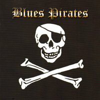 Bullet with Your Name on It - Chris Turner & Pete Wells & Blues Pirates