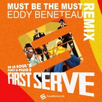 Must Be The Music - First Serve