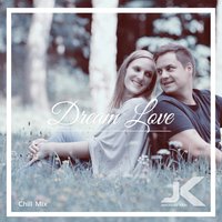 Dream Love - Jaroslav Kral