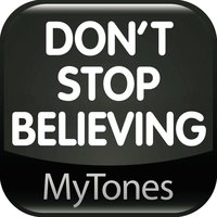 Don't Stop Believing - Ringtone - myTones