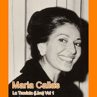 Ebben- Che Diavol Fate - Maria Callas