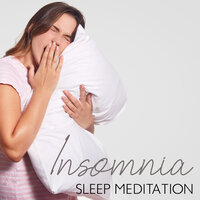 Insomnia Sleep Meditation – Body Reset, Sleep Therapy, Fall Asleep Quickly